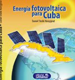 Presentación del libro Energía fotovoltaica para Cuba en XXIX Feria Internacional del Libro de La Habana