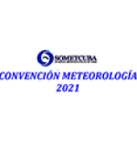 CONVOCATORIA DE LA SOCIEDAD METEOROLÓGICA DE CUBA A LA CONVENCIÓN METEOROLOGÍA 2021